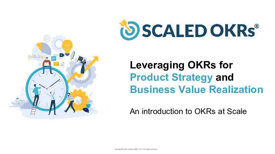 Scaled OKRs Presentation Slides: Leveraging OKRs for Product Strategy and Business Value Realization thumbnail